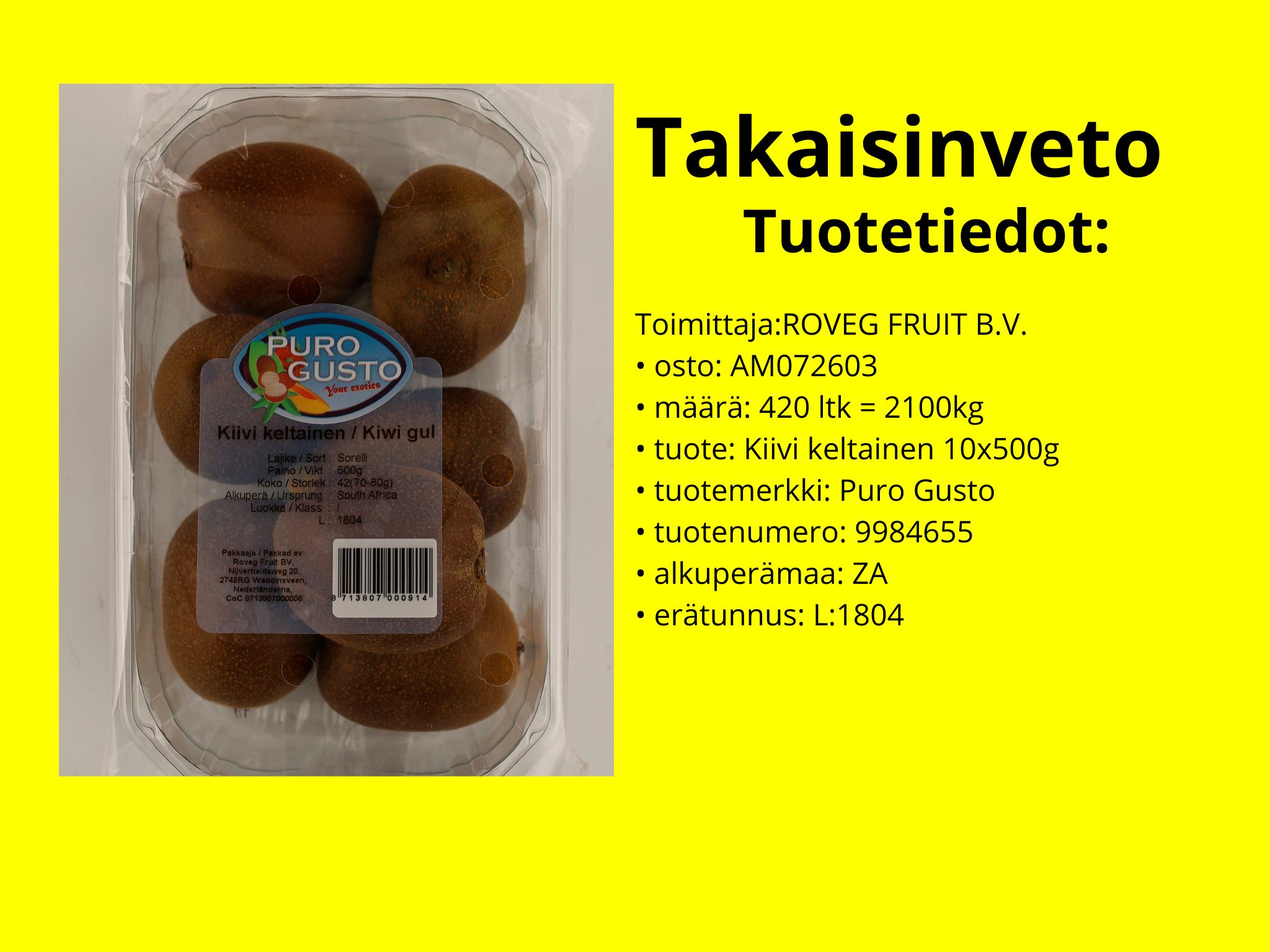 :TAKAISINVETO: Satotukku Oy:n Kiivissä torjunta-ainejäämää